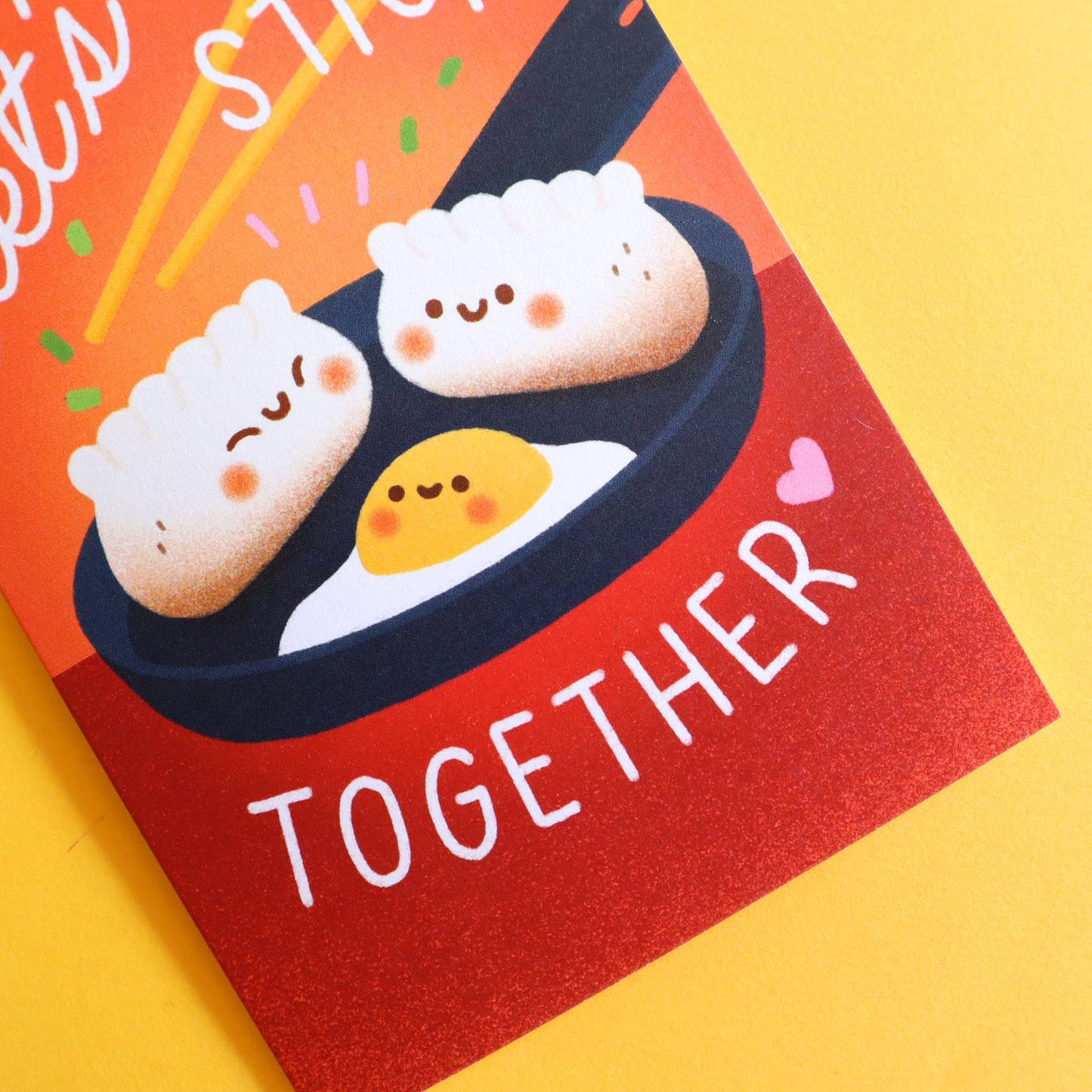 Let's Stick Together Greeting Card