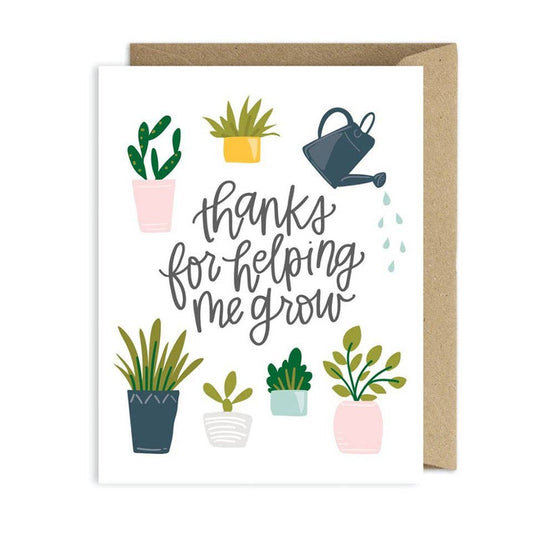 Thanks for Helping Me Grow Greeting Card